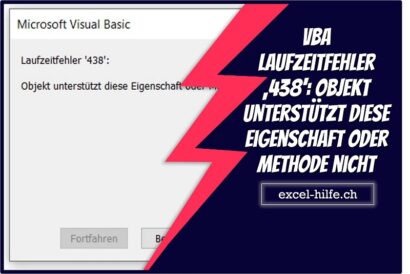 VBA Laufzeitfehler ‚438‘: Objekt unterstützt diese Eigenschaft oder ...