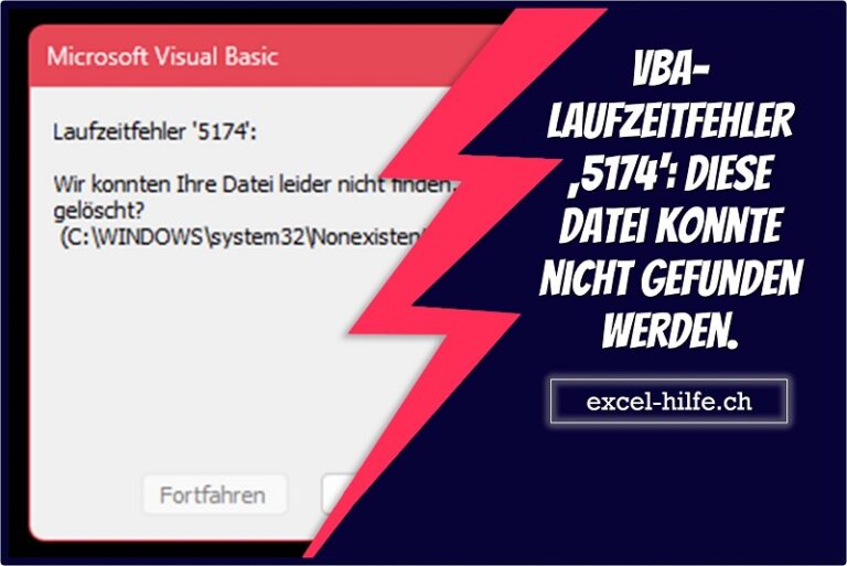 VBALaufzeitfehler ‚5174‘ Diese Datei konnte nicht gefunden werden