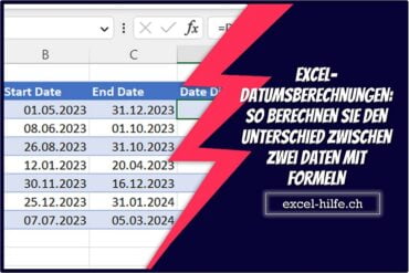 Excel-Datumsberechnungen: So berechnen Sie den Unterschied zwischen ...