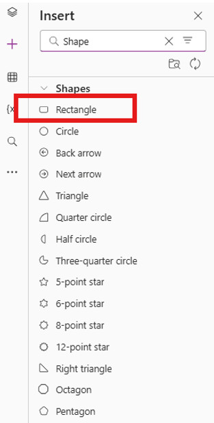 Insert a Shape (e.g., Rectangle, Circle, Line).
