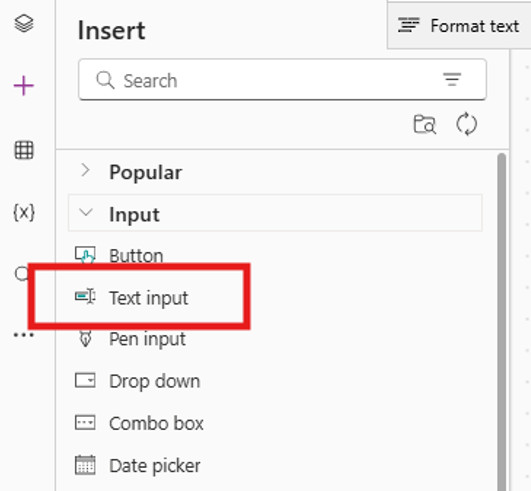 • Go to Insert → Input, find Text Input, and select it to add to your screen.