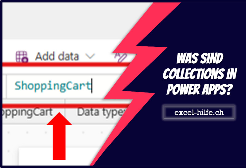 Was sind Collections in Power Apps?