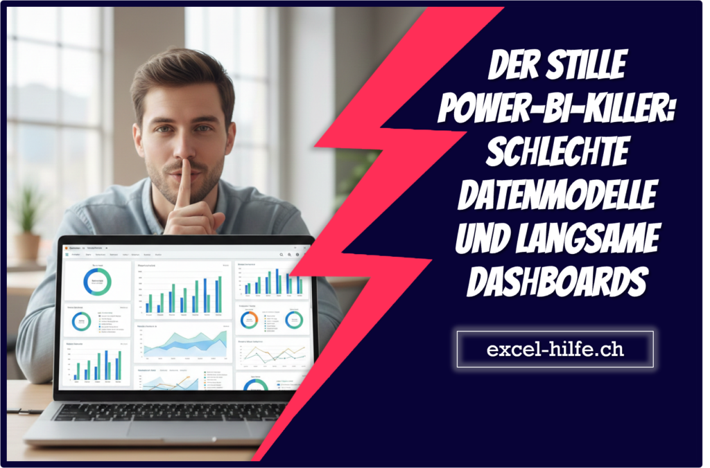 Der stille Power-BI-Killer: Schlechte Datenmodelle und langsame Dashboards